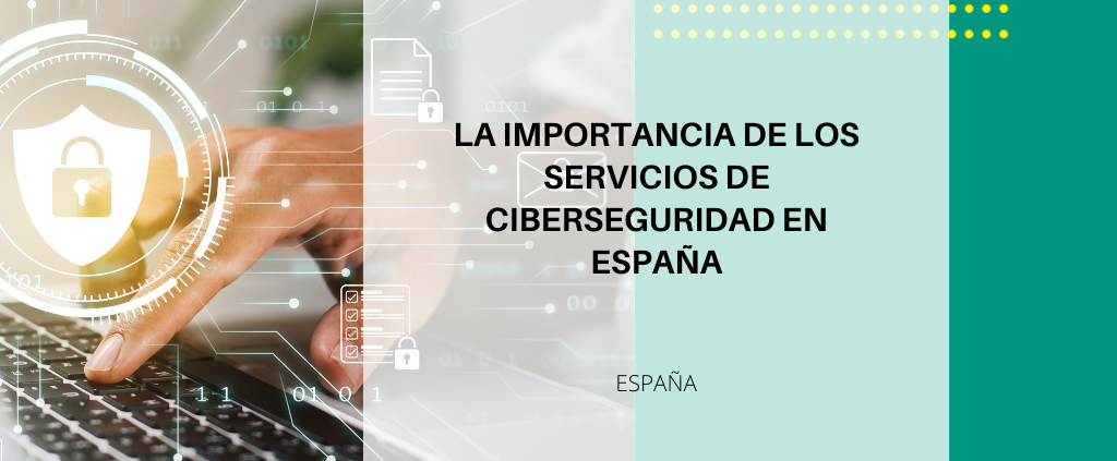 Ciberseguridad y litigios en España: protección legal y digital